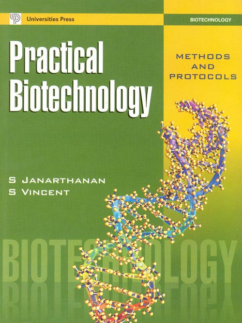 Practical Biotechnology: Methods and Protocols